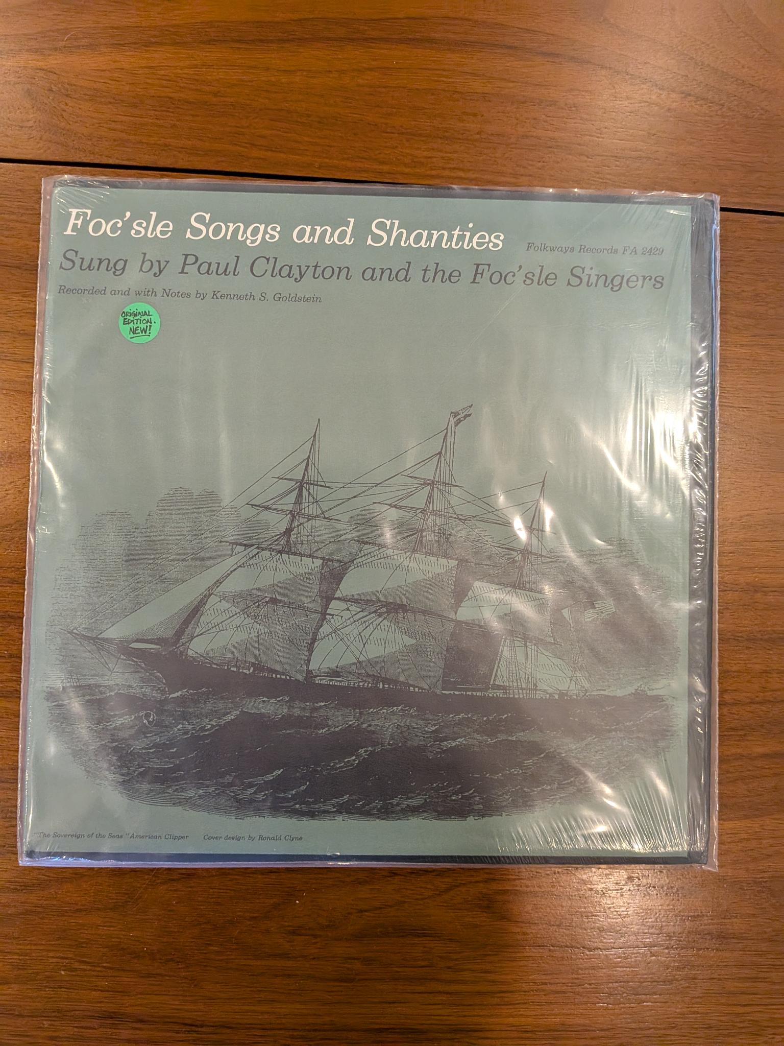 Paul Clayton and the Foc'sle Singers - Foc'sle Songs and Shanties